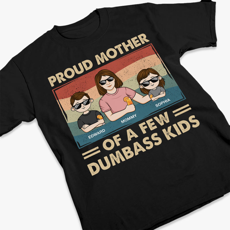Proud Mother Of A Few Kids - Family Personalized Custom Unisex T-shirt, Sweatshirt - Mother's Day, Gift For Mom