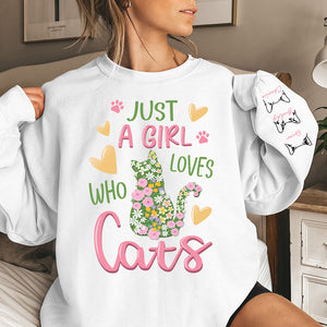 A Girl Who Loves Cats - Cat Personalized Custom Unisex Sweatshirt With Design On Sleeve - Gift For Pet Owners, Pet Lovers