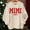 More Over Santa Here Comes Nana - Family Personalized Custom Unisex Sweatshirt With Design On Sleeve - Christmas Gift For Mom, Grandma