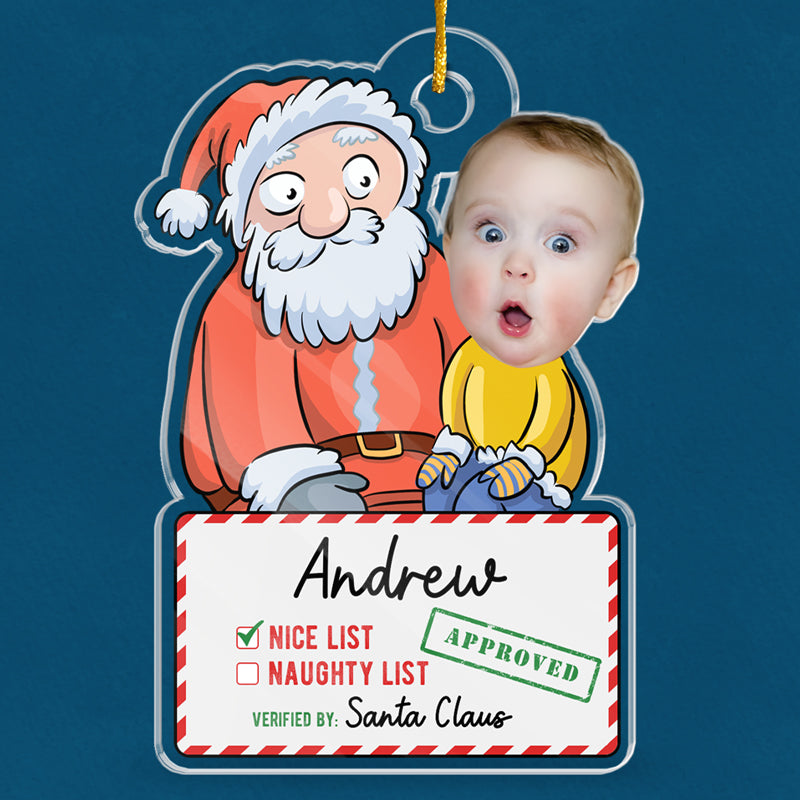 Baby Kid Custom Photo Santa's Nice List - Family Personalized Custom Ornament - Acrylic Custom Shaped - Christmas Gift For Baby Kids, Newborn Baby