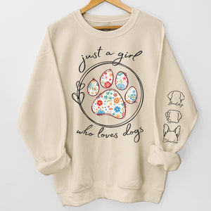 Just A Girl & Her Pets - Dog & Cat Personalized Custom Unisex Sweatshirt With Design On Sleeve - Gift For Pet Owners, Pet Lovers