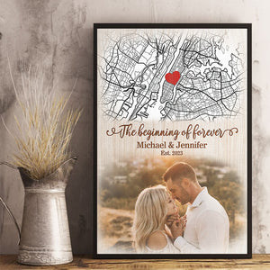 Custom Photo The Beginning Of Forever - Couple Personalized Custom Vertical Poster - Gift For Husband Wife, Anniversary