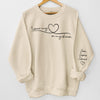 I Wear My Heart On My Sleeve - Family Personalized Custom Unisex Sweatshirt With Design On Sleeve - Birthday Gift For Mom, Grandma