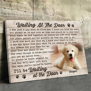 Custom Photo Waiting At The Door - Dog & Cat Personalized Custom Horizontal Canvas - Gift For Pet Owners, Pet Lovers