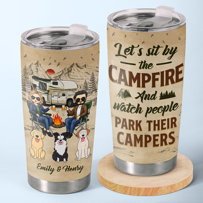 Let's Sit By The Campfire - Personalized Camping Tumbler