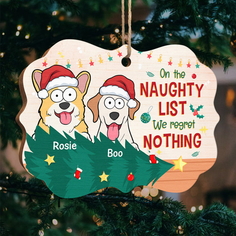 We Are On The Naughty List - Dog Personalized Custom Ornament - Wood Benelux Shaped - Christmas Gift For Pet Owners, Pet Lovers