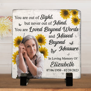 Custom Photo You Are Out Of Sight, But Never Out Of Mind - Memorial Personalized Custom Square Shaped Memorial Stone - Sympathy Gift For Family Members