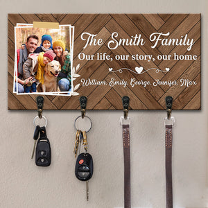 Custom Photo Our Life, Our Story, Our Home - Family Personalized Custom Home Decor Key Hanger, Key Holder - House Warming Gift For Family Members