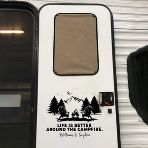 Life Is Better Around The Campfire - Camping Personalized Custom RV Decal - Gift For Husband Wife, Camping Lovers
