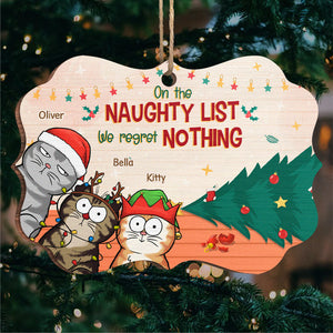 On The Naughty List We Regret Nothing - Cat Personalized Custom Ornament - Wood Benelux Shaped - Christmas Gift For Pet Owners, Pet Lovers