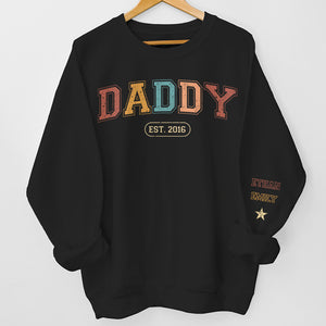 Dad You Were Always My Hero - Family Personalized Custom Unisex Sweatshirt With Design On Sleeve - Gift For Dad, Grandpa