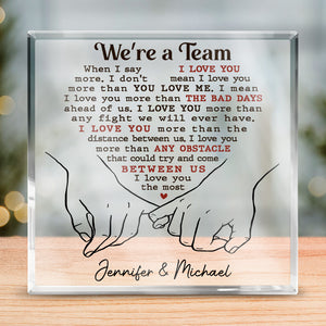 I Love You More Than You Love Me - Couple Personalized Custom Square Shaped Acrylic Plaque - Gift For Husband Wife, Anniversary