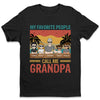 I Have A Hero I Call Him Grandpa - Family Personalized Custom Unisex T-shirt, Hoodie, Sweatshirt - Birthday Gift For Grandpa, Dad