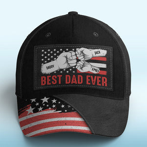 Best Daddy Ever - Family Personalized Custom Hat, All Over Print Classic Cap - Father's Day, Birthday Gift For Dad, Grandpa