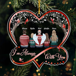 We're Always With You - Memorial Personalized Custom Ornament - Acrylic Infinity Heart Shaped - Christmas Gift, Sympathy Gift For Family Members