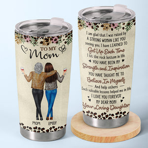 You Have Been My Strength And Inspiration - Family Personalized Custom Tumbler - Gift For Grandma, Mom