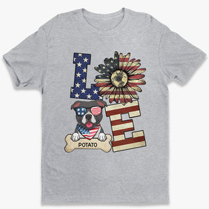 The Love For Pets - Gift For 4th Of July - Personalized Unisex T-Shirt