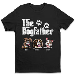 The Dog Father - Gift For Dog Dad, Dog Mom - Personalized Unisex T