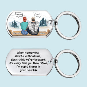 For Every Time You Think Of Me, I'm Right There In Your Heart - Personalized Keychain