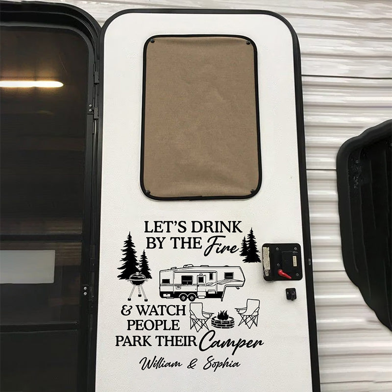 Let's Drink By The Fire - Camping Personalized Custom RV Decal - Gift For Husband Wife, Camping Lovers
