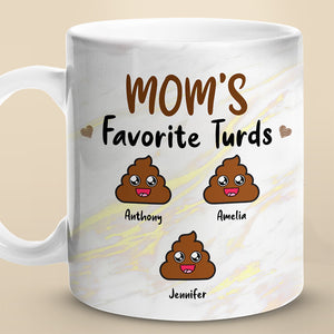 Mom's Favorite Turds - Gift For Mom, Grandma - Personalized Mug