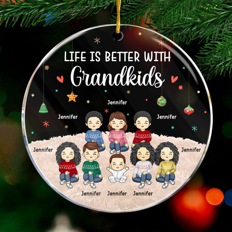 Life Is Better With Grandkids - Family Personalized Custom Ornament - Acrylic Round Shaped - Christmas Gift For Family Members