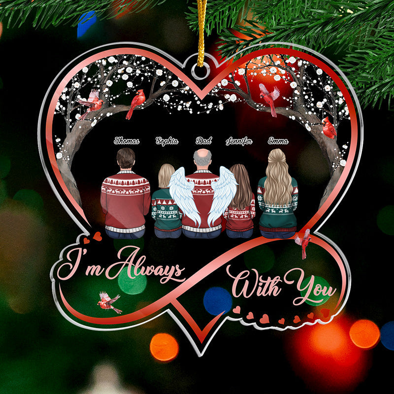 We're Always With You - Memorial Personalized Custom Ornament - Acrylic Infinity Heart Shaped - Christmas Gift, Sympathy Gift For Family Members
