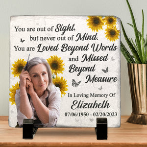 Custom Photo You Are Out Of Sight, But Never Out Of Mind - Memorial Personalized Custom Square Shaped Memorial Stone - Sympathy Gift For Family Members
