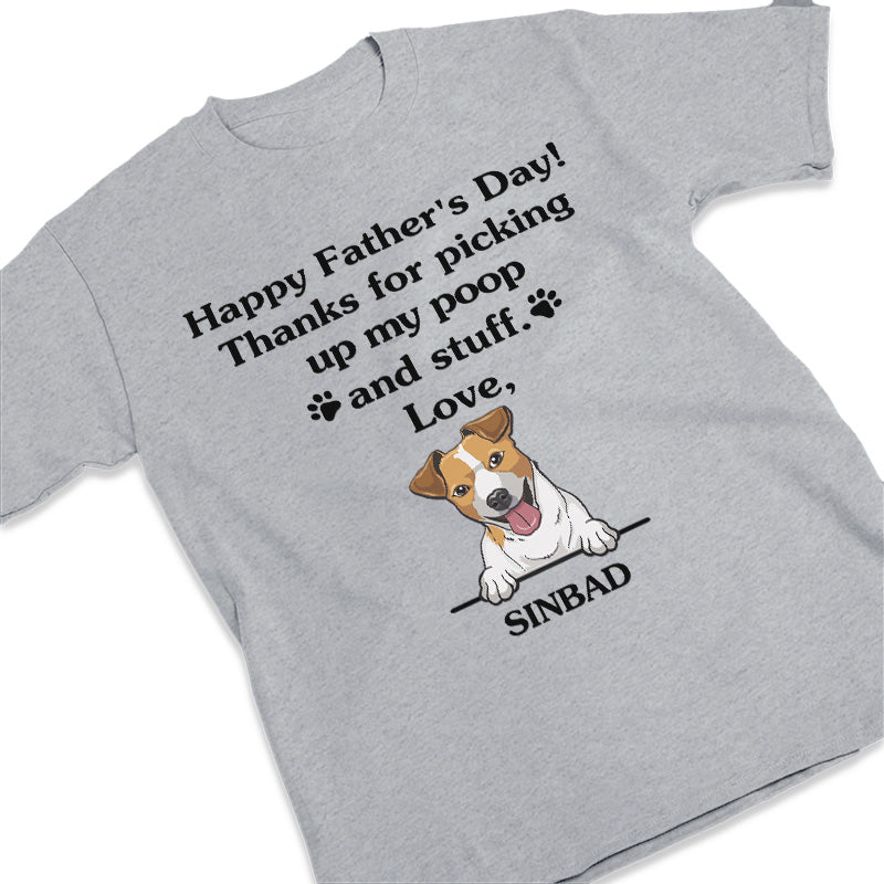 Thanks for Picking Up My Poop and Stuff - Dog Personalized Custom T-Shirt, Hoodie, Sweatshirt - Christmas Gift for Pet Owners, Pet lovers, Sweatshirt