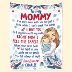 Safe In Your Arms - Family Personalized Custom Blanket - Baby Shower Gift, Christmas Gift For First Mom
