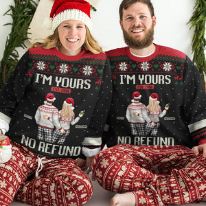 I'm Yours And No Refund - Couple Personalized Custom Ugly Sweatshirt - Unisex Wool Jumper - Christmas Gift For Husband Wife, Anniversary