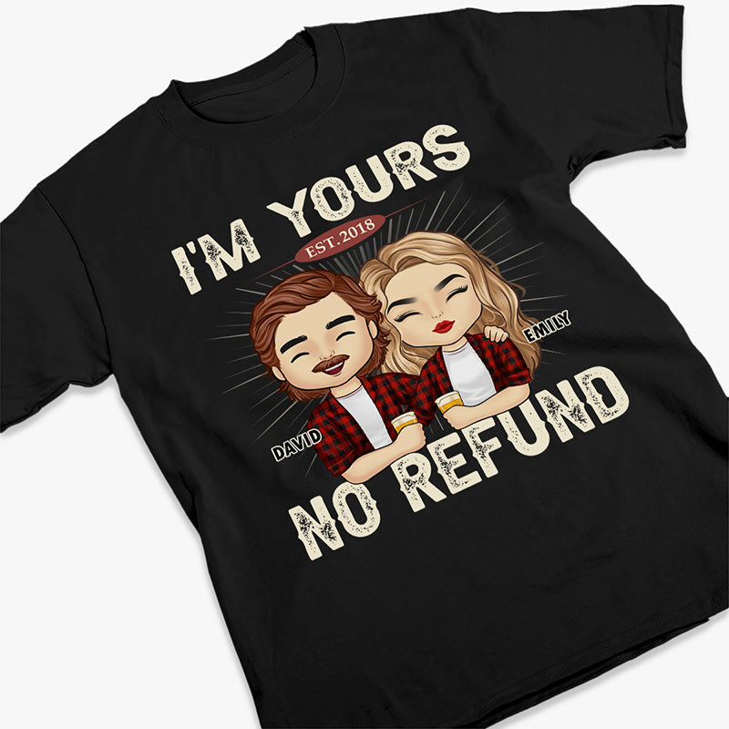 I'm Yours (No Refunds) Valentine's Day Gift for Spouse, Partner