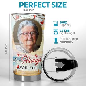 Custom Photo We Miss You And Love You Always - Memorial Personalized Custom Tumbler - Sympathy Gift For Family Members