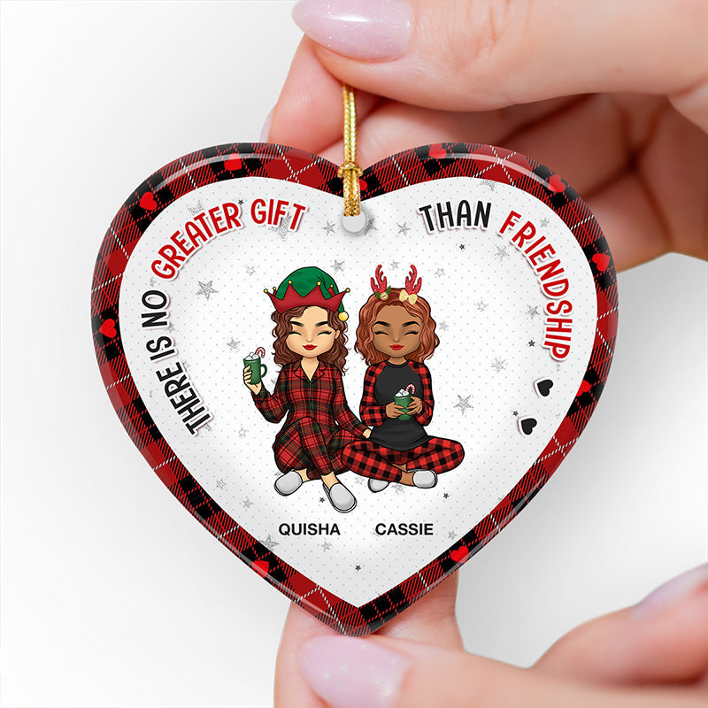 No Greater Gift Than Friendship - Bestie Personalized Custom Ornament - Ceramic Heart Shaped - Christmas Gift For Best Friends, BFF, Sisters