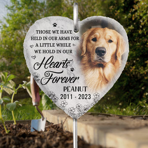 Custom Photo Hold In Heart Forever  - Memorial Personalized Memorial Garden Slate & Hook - Sympathy Gift For Pet Owners, Pet Lovers