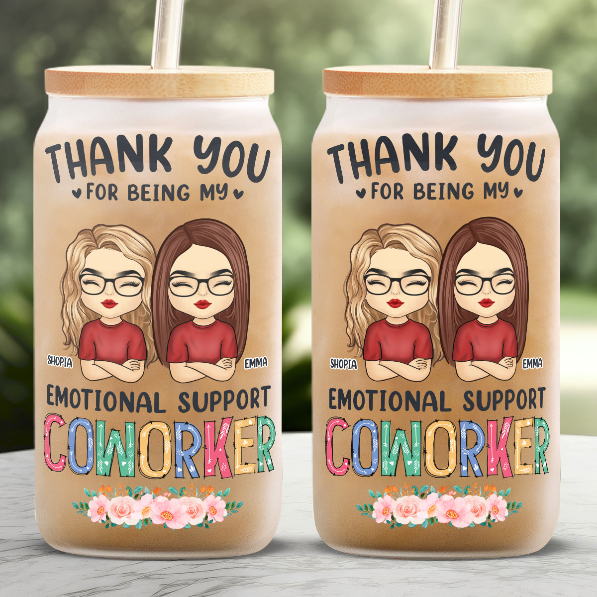 You're The Best Emotional Support Coworker - Bestie Personalized Custom Glass Cup, Iced Coffee Cup - Gift For Best Friends, BFF, Sisters, Coworkers