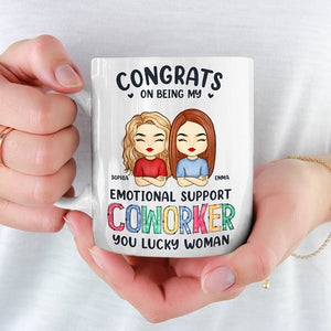Congrats On Being My Emotional Support Coworkers You Lucky People - Coworker Personalized Custom Mug - Gift For Coworkers, Work Friends, Colleagues