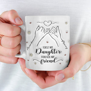 A Mom Is A Daughter's First Friend - Family Personalized Custom 3D Inflated Effect Printed Mug - Gift For Mom, Daughter