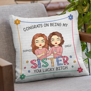 Being My Brother Sister You Lucky - Family Personalized Custom