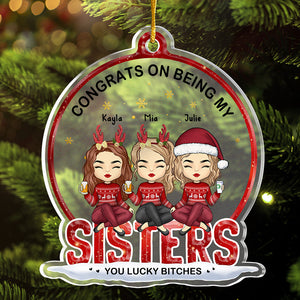 Congrats On Being My Besties - Bestie Personalized Custom Ornament - Acrylic Snow Globe Shaped - Christmas Gift For Best Friends, BFF, Sisters