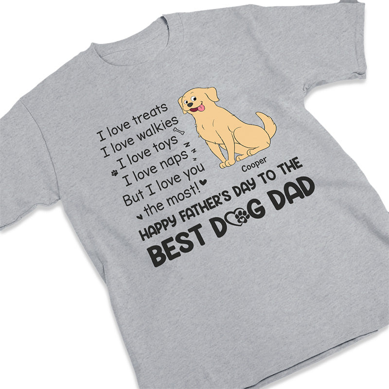 We Love Treats We Love Walkies - Dog Personalized Custom Unisex T-shirt, Hoodie, Sweatshirt - Father's Day, Gift For Pet Owners, Pet Lovers