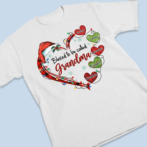 Blessed To Be Called Grandma - Family Personalized Custom Unisex T-shirt, Hoodie, Sweatshirt - Christmas Gift For Grandma