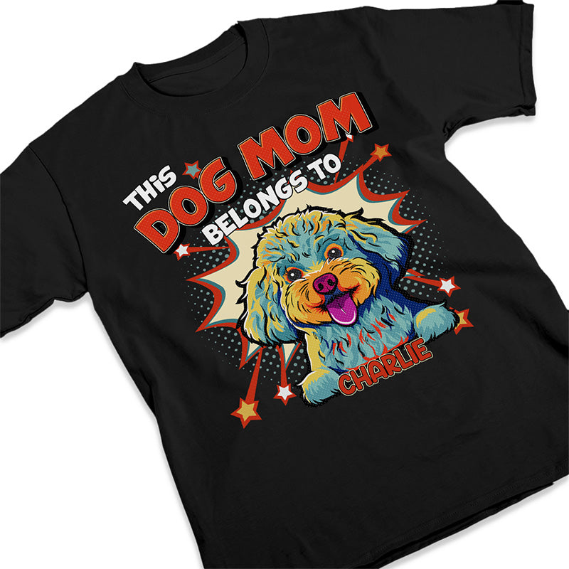 This Dad, Mom Belongs To Me - Dog Personalized Custom Unisex T-shirt, Hoodie, Sweatshirt - Gifts For Pet Owners, Pet Lovers