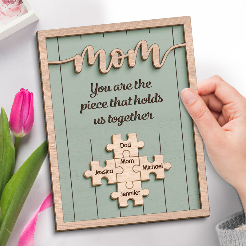 You Are The Important Piece Of Our Life - Family Personalized Custom 2-Layered Wooden Plaque With Stand - Mother's Day, House Warming Gift For Mom, Grandma