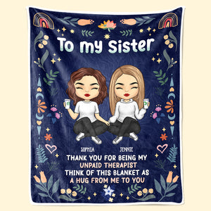 Thank You For Being My Unpaid Therapist - Bestie Personalized Custom Blanket - Gift For Best Friends, BFF, Sisters