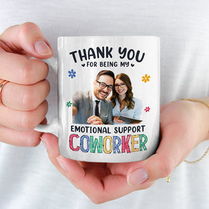 Custom Photo Thank You For Being My Unpaid Therapist - Coworker Personalized Custom Mug - Gift For Coworkers, Work Friends, Colleagues