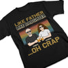 Dad My First Love My Forever Hero - Family Personalized Custom Unisex T-shirt, Hoodie, Sweatshirt - Birthday Gift For Dad