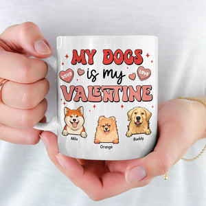 My Pets Are My Valentine - Dog & Cat Personalized Custom Mug - Gift For Pet Owners, Pet Lovers