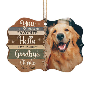 Custom Photo You Were My Favorite Hello - Memorial Personalized Custom Ornament - Wood Benelux Shaped - Christmas Gift, Sympathy Gift For Pet Owners, Pet Lovers
