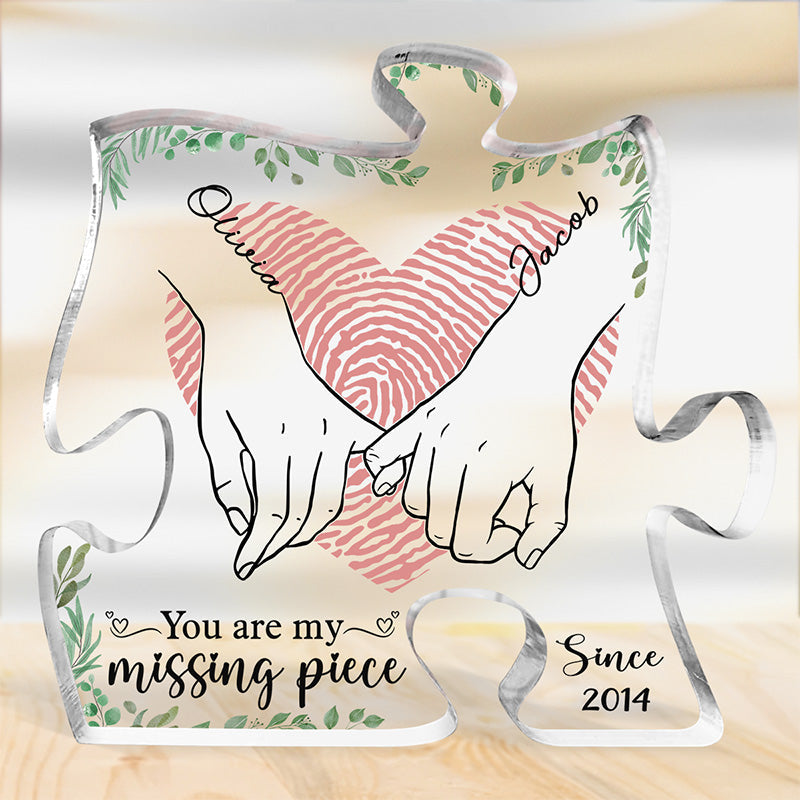 You Are The Missing Piece - Couple Personalized Custom Puzzle Shaped Acrylic Plaque - Gift For Husband Wife, Anniversary